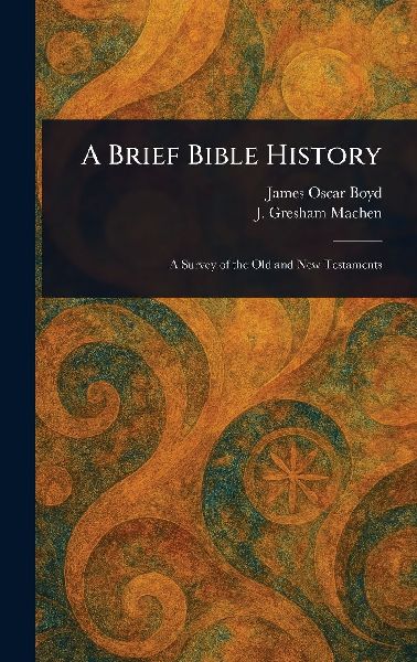 A Brief Bible History