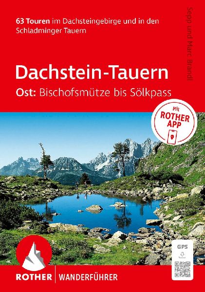 ROTHER Wanderführer Dachstein-Tauern Ost: Bischofsmütze bis ...
