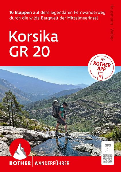 ROTHER Wanderführer Korsika GR 20. 16 Etappen auf dem legend�...