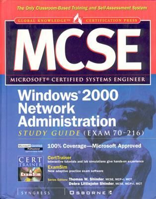 MCSE Windows 2000 Network Administration Study Guide (Exam 70-...