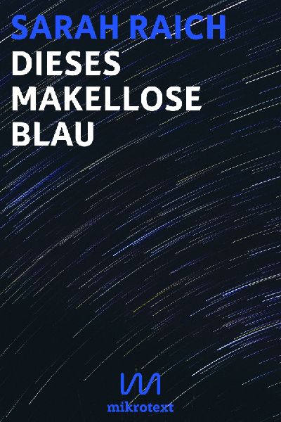 Dieses makellose Blau
