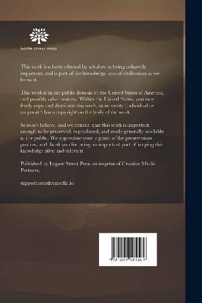 An Appeal to the Christian Public in Defence of Reason and National Christianity: In Several Parts: Part I- the Extravagant, Mysterious and Unscriptur