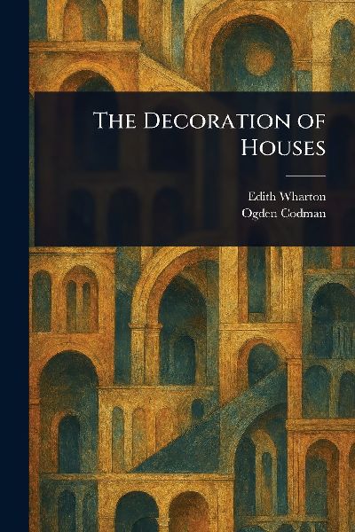 The Decoration of Houses