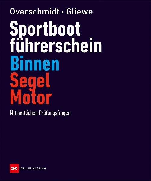 Sportbootführerschein Binnen Segel/Motor