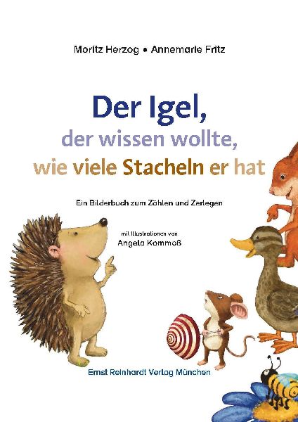 Der Igel, der wissen wollte, wie viele Stacheln er hat