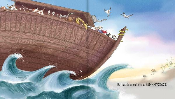 Als Noah die Arche baute - ein Bilderbuch für Kinder ab 5 Jahren