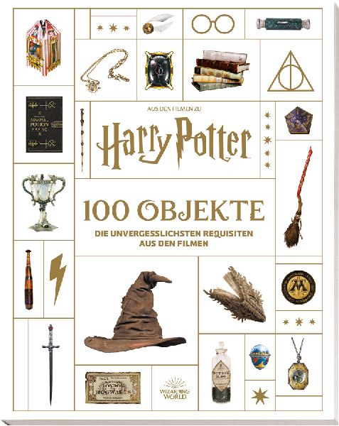 Aus den Filmen zu Harry Potter: 100 Objekte: Die unvergesslich...