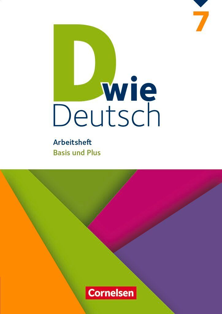 D wie Deutsch 7. Schuljahr - Arbeitsheft mit Lösungen