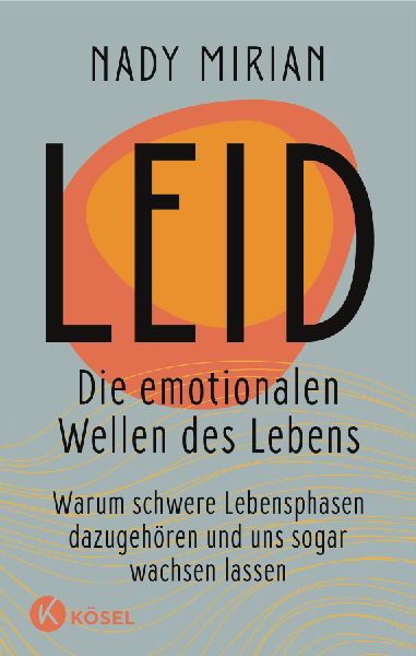 Leid - Die emotionalen Wellen des Lebens