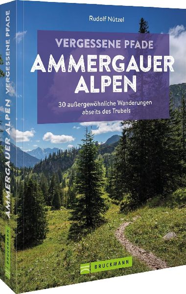Vergessene Pfade Ammergauer Alpen