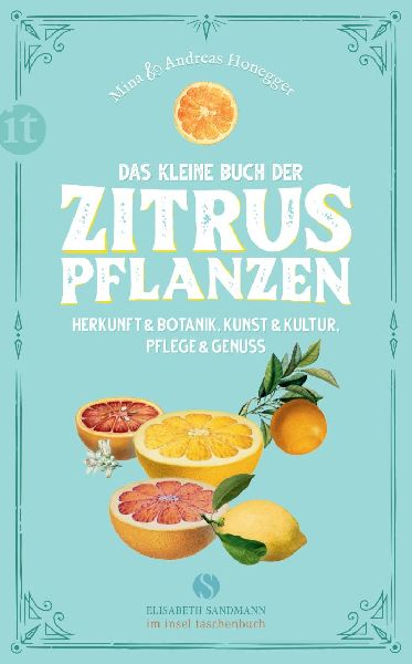 Das kleine Buch der Zitruspflanzen
