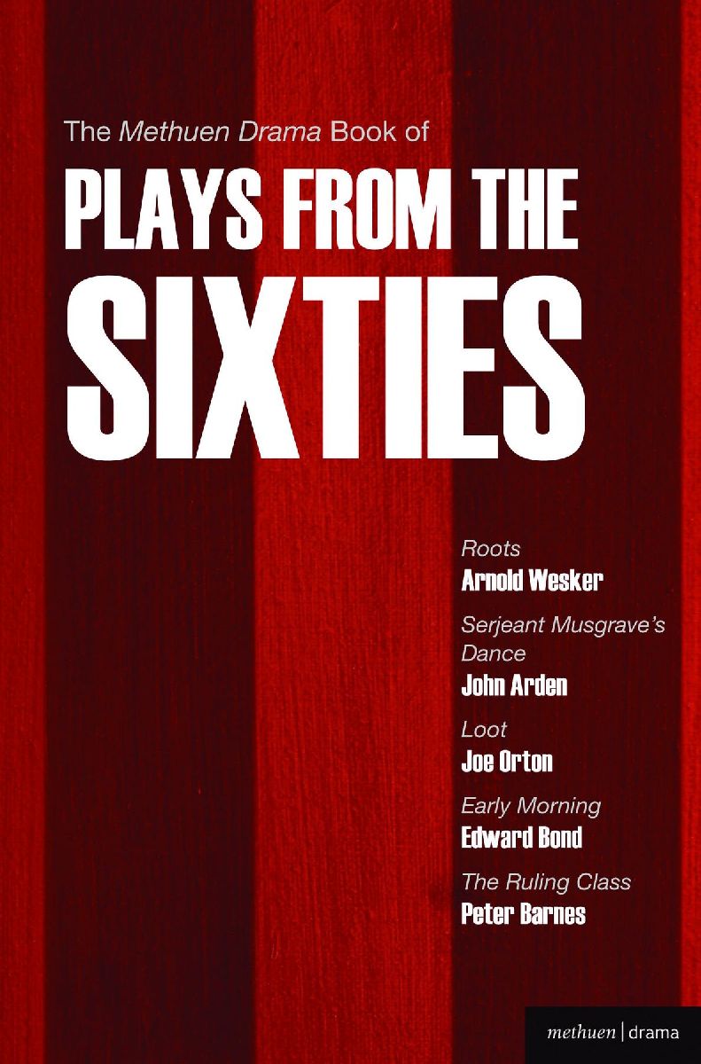 The Methuen Drama Book of Plays from the Sixties