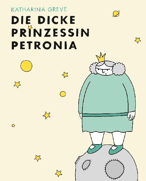 Die dicke Prinzessin Petronia