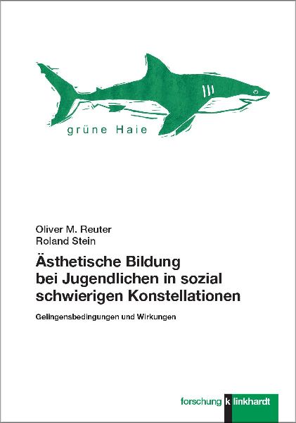 Ästhetische Bildung bei Jugendlichen in sozial schwierigen Ko...