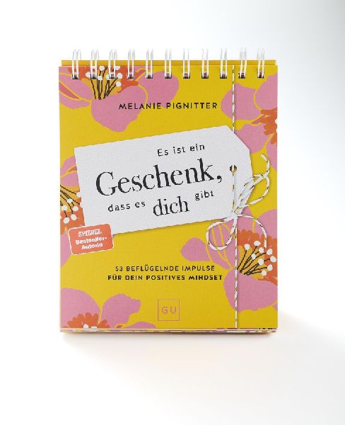 Es ist ein Geschenk, dass es dich gibt - Der Tischaufsteller zum SPIEGEL Bestseller