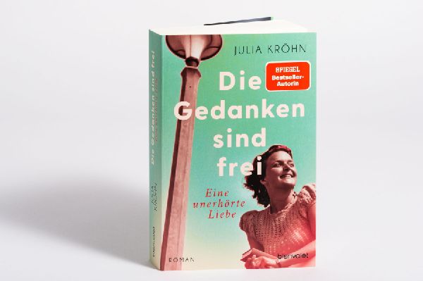 Die Gedanken sind frei - Eine unerhörte Liebe