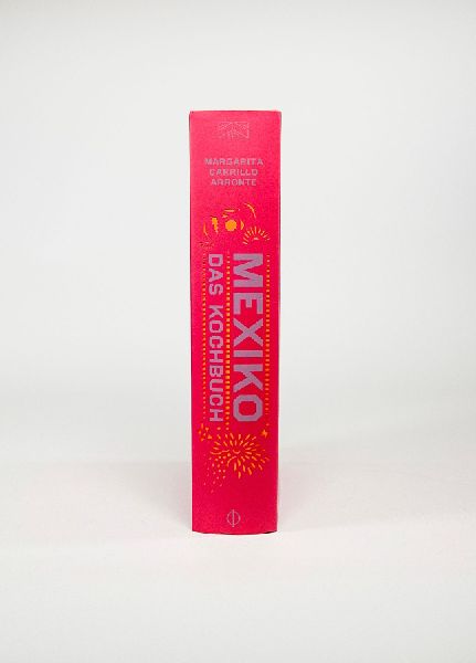 Mexiko - Das Kochbuch