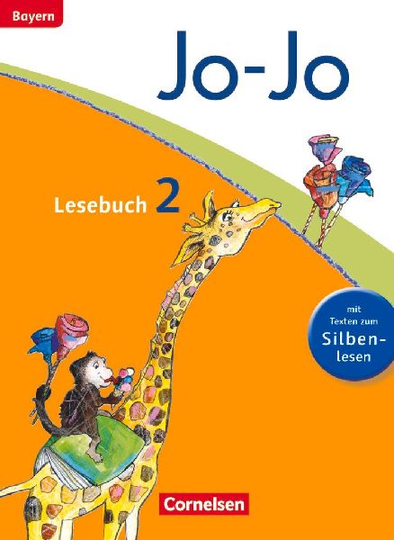 Jo-Jo Lesebuch - Grundschule Bayern. 2. Jahrgangsstufe - Schü...