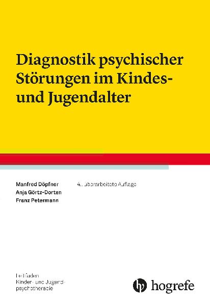 Diagnostik psychischer Störungen im Kindes- und Jugendalter