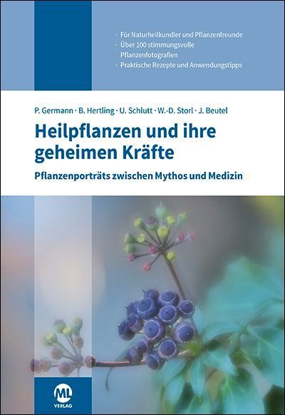 Heilpflanzen und ihre geheimen Kräfte