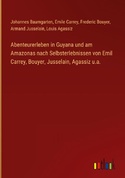 Abenteurerleben in Guyana und am Amazonas nach Selbsterlebniss...
