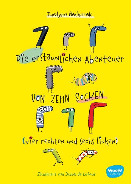 Die erstaunlichen Abenteuer von zehn Socken (vier rechten und ...