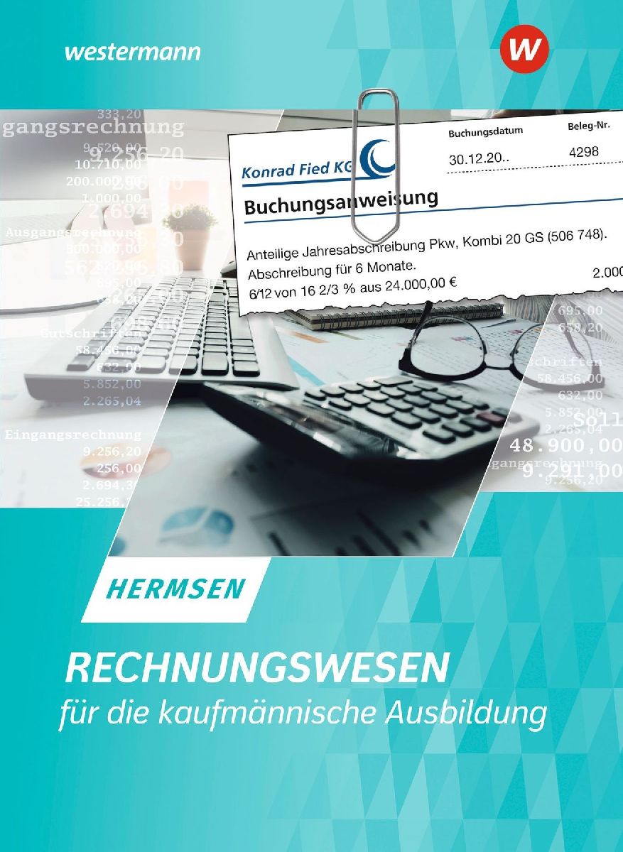 Rechnungswesen für die kaufmännische Ausbildung