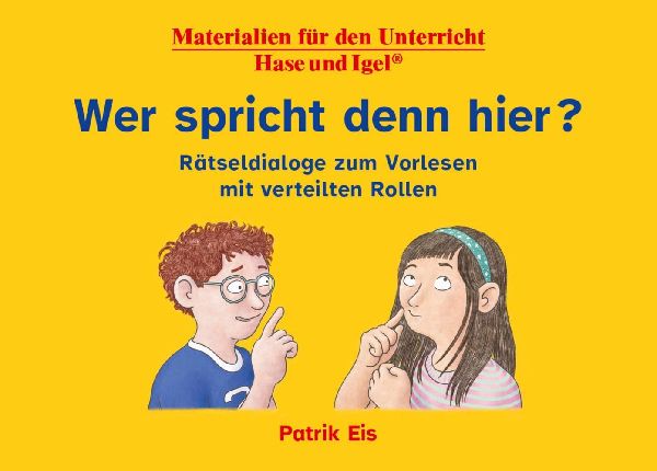 Wer spricht denn hier? Rätseldialoge zum Vorlesen mit verteil...