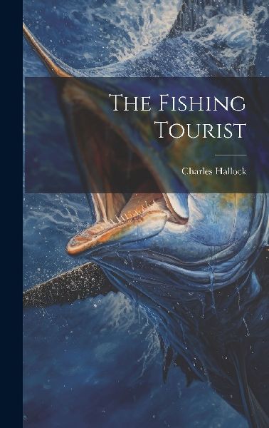 The Fishing Tourist