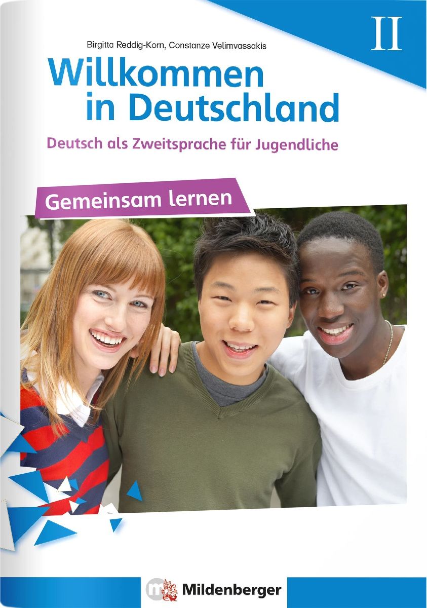 Willkommen in Deutschland - Deutsch als Zweitsprache für Juge...