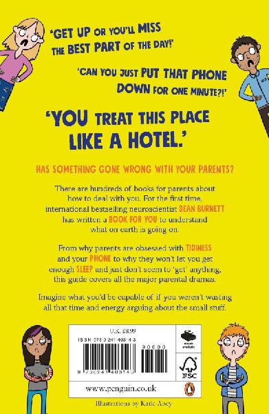 Why Your Parents Are Driving You Up the Wall and What To Do About It