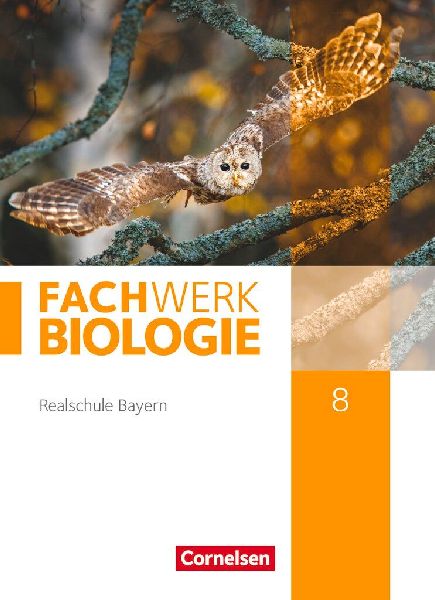 Fachwerk Biologie 8. Jahrgangsstufe - Realschule Bayern - Sch�...