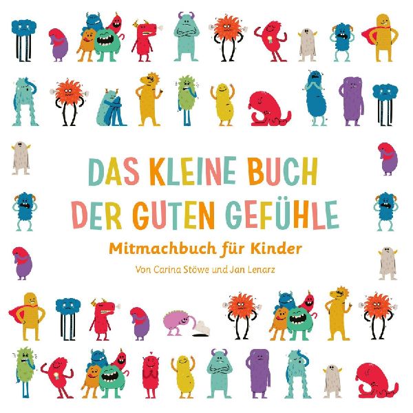 Das kleine Buch der guten Gefühle