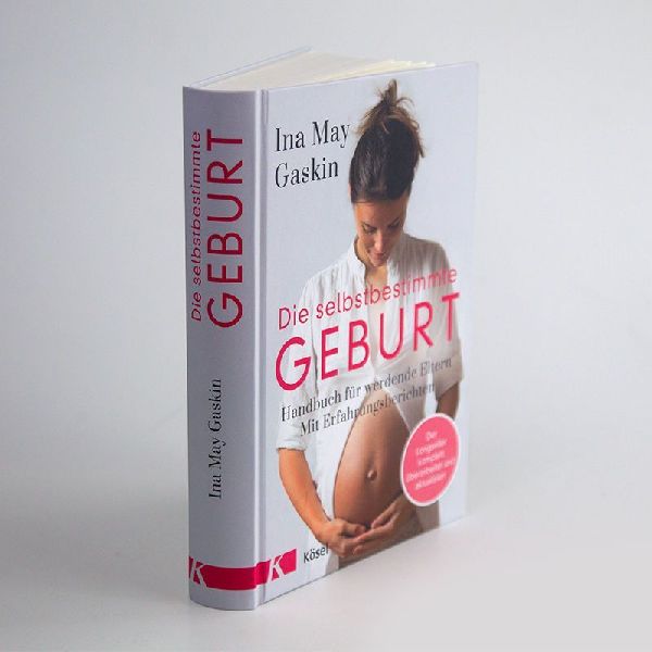 Die selbstbestimmte Geburt
