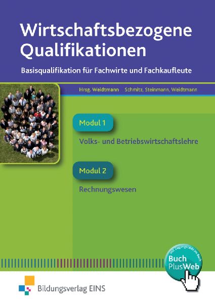Wirtschaftsbezogene Qualifikationen Band 1 Lehr-/Fachbuch