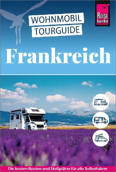 Reise Know-How Wohnmobil-Tourguide Frankreich