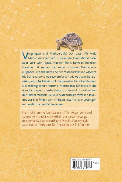 Der Wettlauf mit der Schildkröte. 100 mathematische Rätsel mit ausführlichen Lösungen