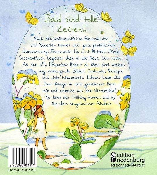 Schwanger in das Neue Jahr - Ein Geschenkbuch für werdende Mütter