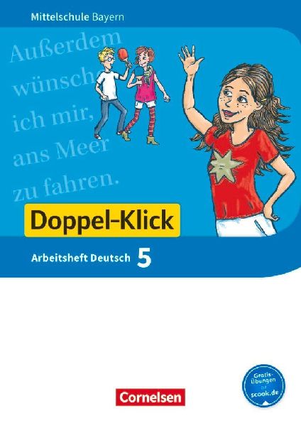 Doppel-Klick 5. Jahrgangsstufe - Mittelschule Bayern - Arbeits...