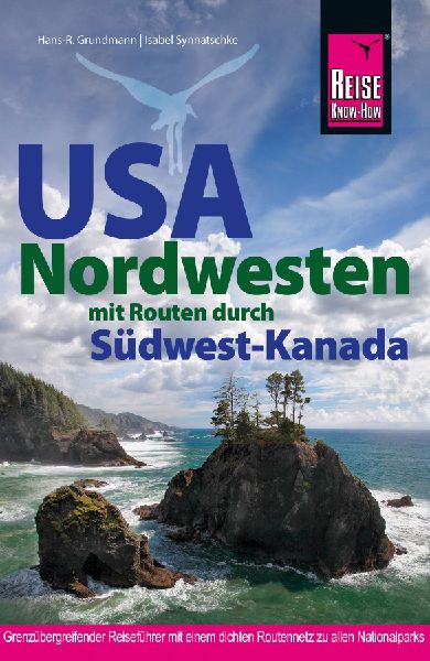 Reise Know-How Reiseführer USA Nordwesten