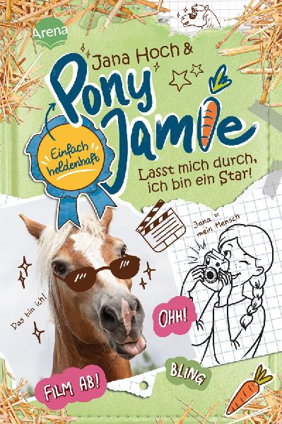 Pony Jamie - Einfach heldenhaft! (3). Lasst mich durch, ich bi...