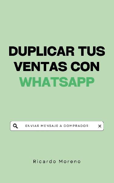 Duplicar tus Ventas con WhatsApp