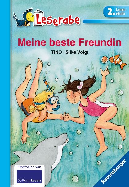 Meine beste Freundin - Leserabe 2. Klasse - Erstlesebuch ab 7 ...