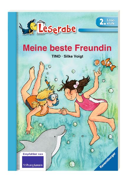Meine beste Freundin - Leserabe 2. Klasse - Erstlesebuch ab 7 Jahren