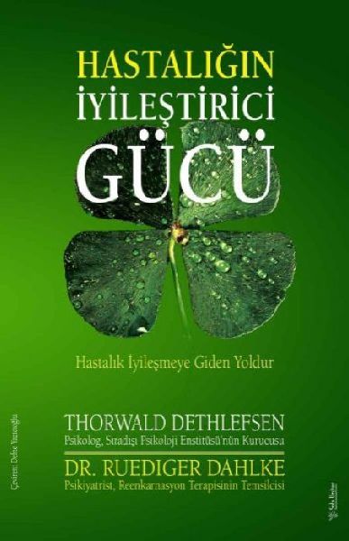 Hastaligin Iyilestirici Gücü