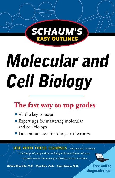 Schaum's Easy Outline Molecular and Cell Biology, Revised...
