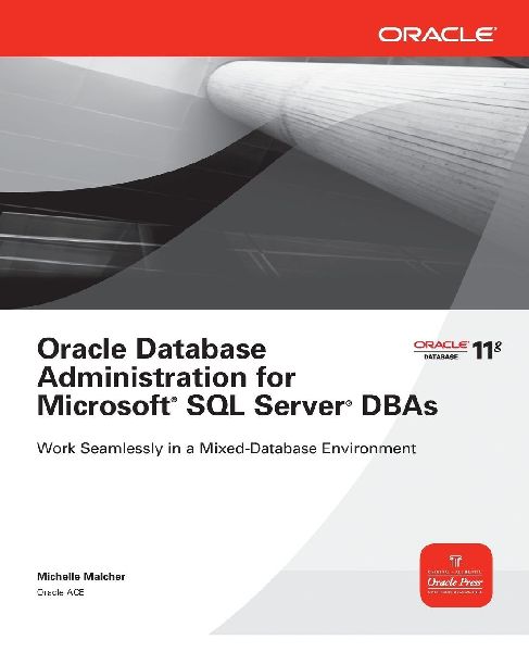 Oracle Database Administration for Microsoft SQL Server DBAs