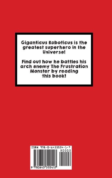 The Adventures of Giganticus Roboticus