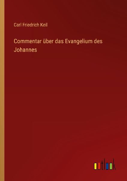 Commentar über das Evangelium des Johannes
