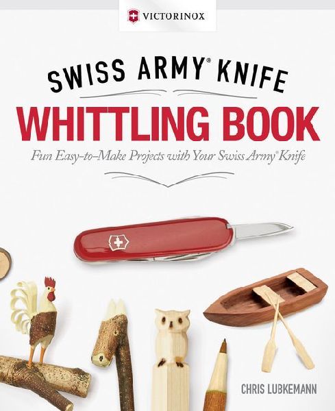Victorinox Swiss Army Knife Whittling Book, Gift Edition